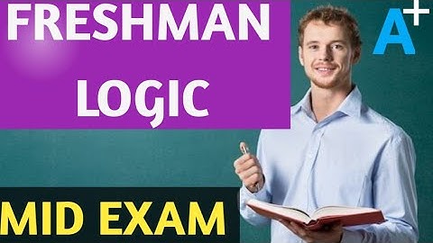Freshman Logic Mid Exam