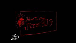how to find a jitterbug  - chapter 1