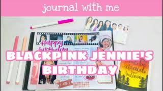 Journal With Me 01 Blackpink Jennie Kims Birthday Alliah G