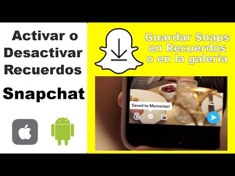 Como Activar O Desactivar Los Recuerdos De Snapchat Android E
