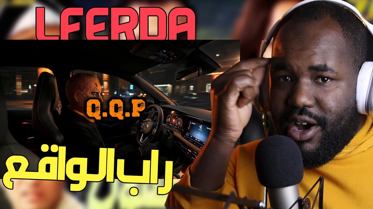 LFERDA – Q.Q.P  [ ALGERIAN REACTION]  ❤️ 🇲🇦❤️🇩🇿