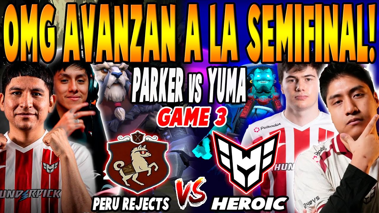 PERU REJECTS vs HEROIC [GAME 3] BO3 - PARKER, SCOFIELD vs WISPER - DREAMLEAGUE SEASON 28 DOTA 2