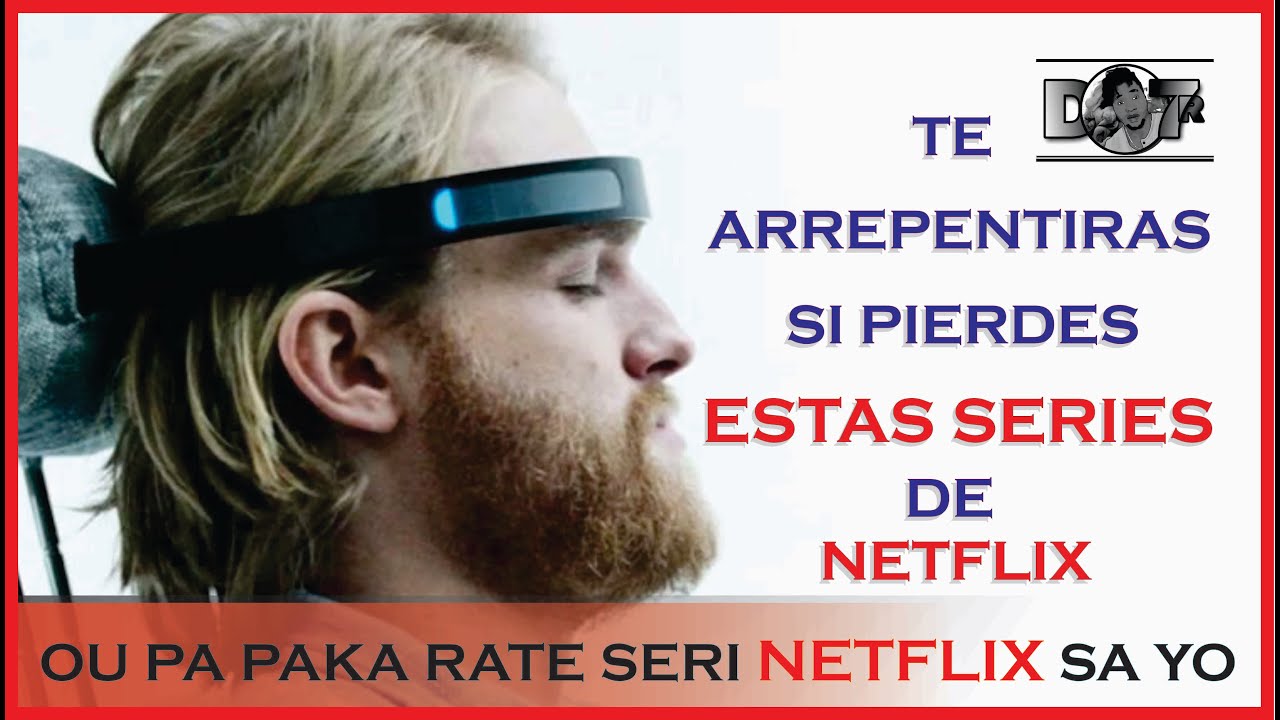 Las mejores series de Netflix que no te puedes perder. [Les meilleures ...