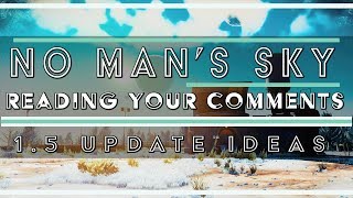 1.5 Update Community Ideas | No Man's Sky | Waking Titan