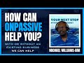 ONPASSIVE 🔶 See How We Can Help You (Michael Williams -AIM)