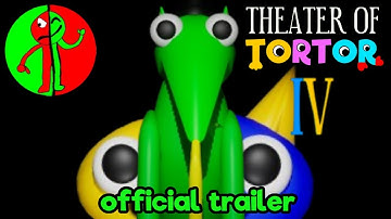 Theater Of TorTor 4 - Official Trailer