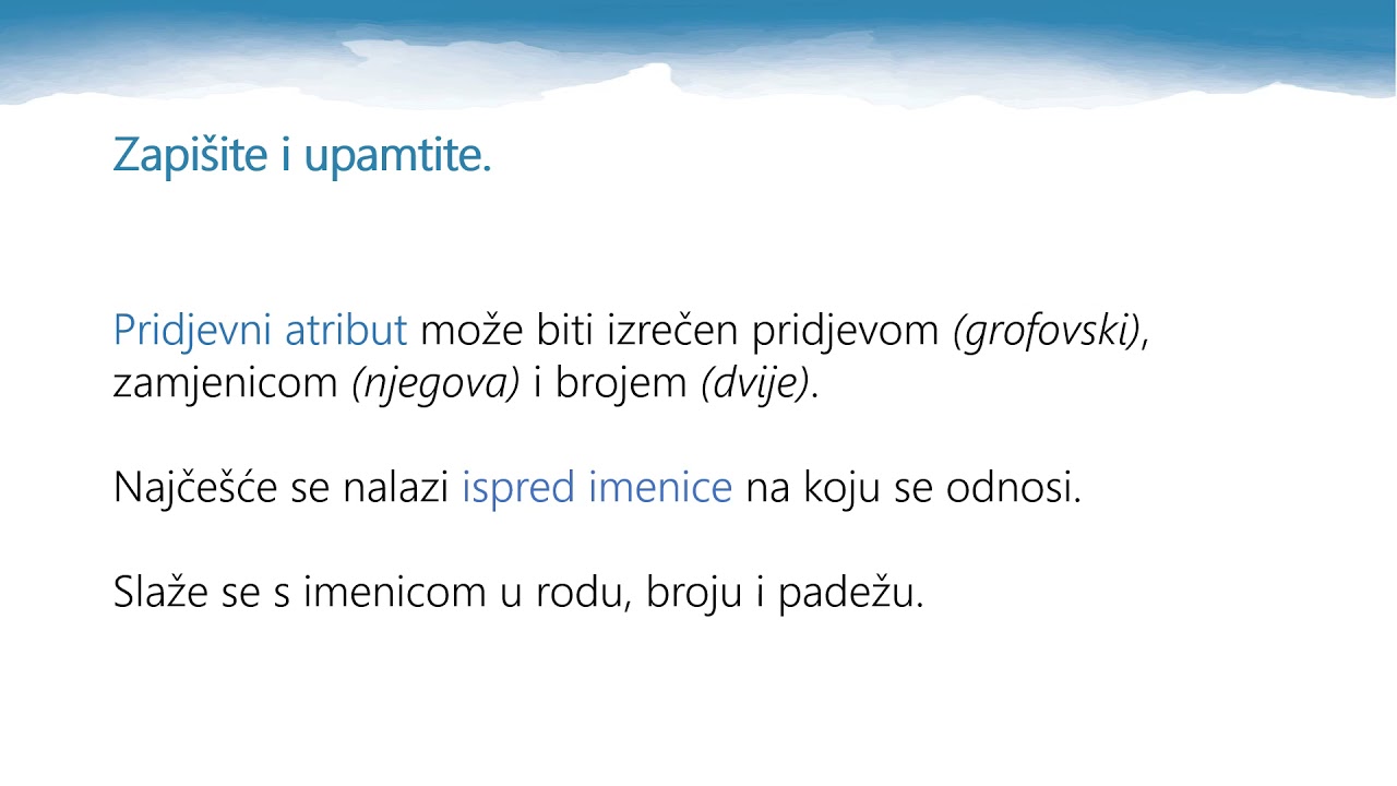 Hrvatski jezik 7. razred OŠ - Atribut uz imenicu u rečenici