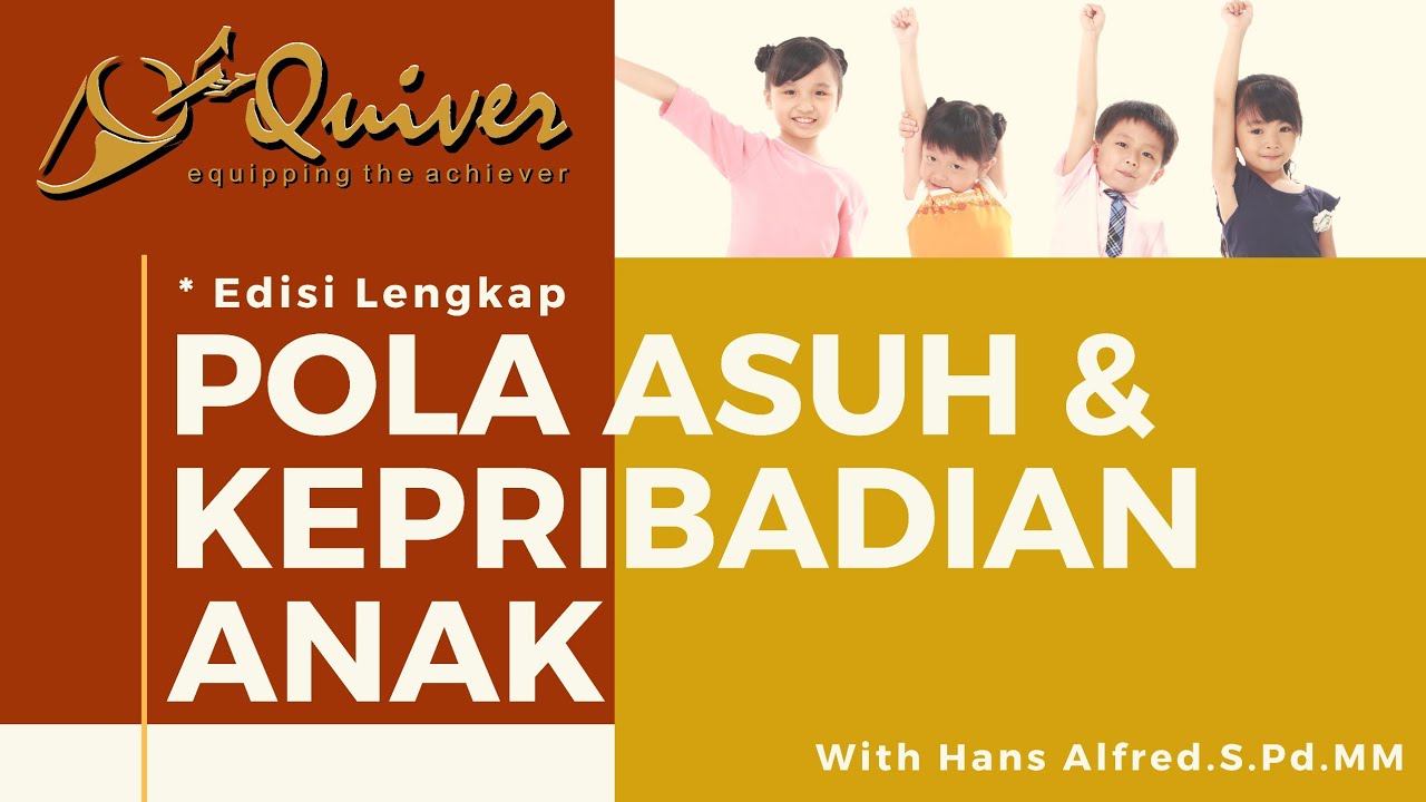 POLA ASUH & KEPRIBADIAN ANAK