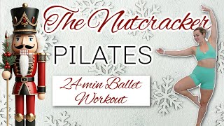 THE NUTCRACKER BALLET PILATES WORKOUT-NO EQUIPMENT ALL STANDING!