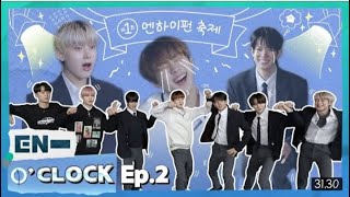 [SUB INDONESIA] ENHYPEN (엔하이픈) 'EN-O'CLOCK' EP.2 (SUB INDO/ENG)
