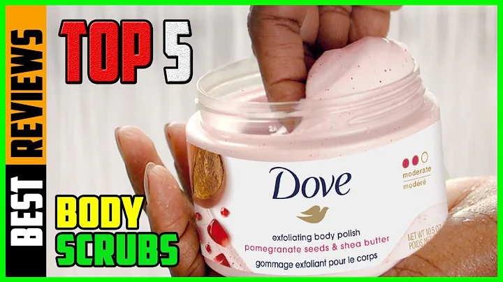 TOP 5 Best Body Scrubs 2025 | Body Scrubs For Dry Skin