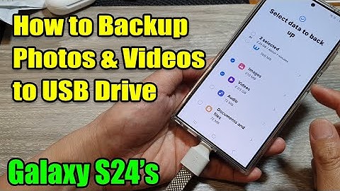 How to Backup Photos & Videos to USB on Galaxy S24/S24+/Ultra