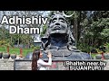 Adhishiv dham bhalteh near by sujanpur shiva jaishankar adhishivdham