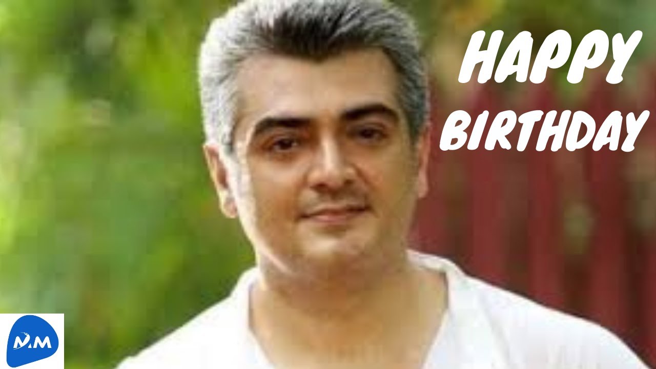 Ajith Birthday Special WhatsApp Status | Happy Birthday Thala ...