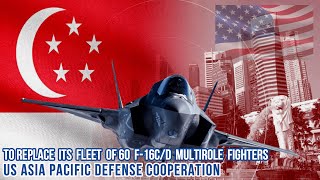Singapore is hasten buying F35 from US, but maybe not B version