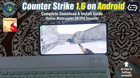 How to Download & Install CS 1.6 on Android | and play Online Multiplayer 60FPS | GameHub Full Guide
