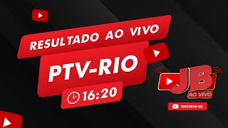 Resultado Jogo do Bicho ao vivo - PTV-RJ 16:20 / LOOK GO - 20/11 - Ao Vivo (JB)