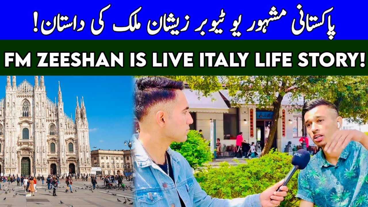I MEET FM ZEESHAN IS LIVE  || Pakistan To Italy Story || 