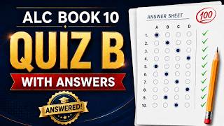 ALC Book 10 Quiz B | Listening & Reading with Answers