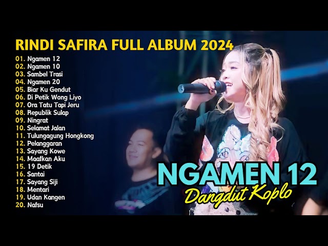 Viral Tik Tok NGAMEN 12 - RINDI SAFIRA NEW ASTINA FULL ALBUM | DANGDUT TANNPA IKLAN class=