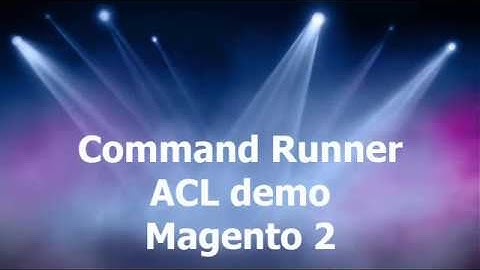 Run Magento 2 CLI commands from the backend - Magento 2 CLI Command Runner ACL demo | Magdiary.com