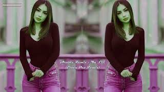 Arabic Remix   Ya Lili 2 ELSEN PRO EDIT Resimi