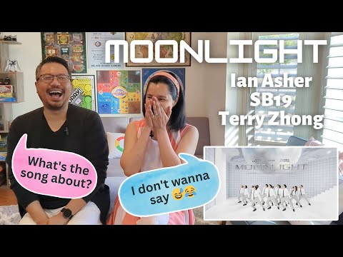 MOONLIGHT by Ian Asher, SB19, Terry Zhong: MV Reaction 