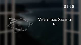 Jax - Victorias Secret