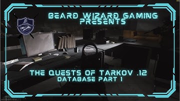 Database Part 1 Full Raid (Close Call at the End) - The Quests of Tarkov 0.12