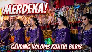GENDING KEMERDEKAAN (HOLOPIS KUNTUL BARIS)