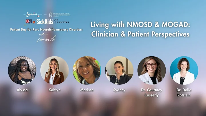 Living with NMOSD & MOGAD: Clinician & Patient Perspectives