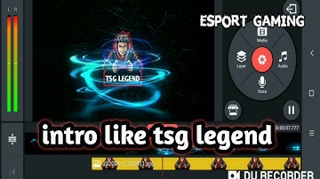 Intro like tsg legend | kinemaster tutorial | esport gaming