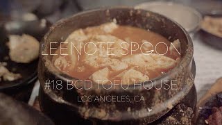 Leenote spoon #18 BCD Tofu House, Los Angeles | Korean Restaurant | Sony a7c & iPhone 13 mini | 4K