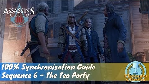 The Tea Party (Seq. 6) - 100% Sync Guide - Assassin