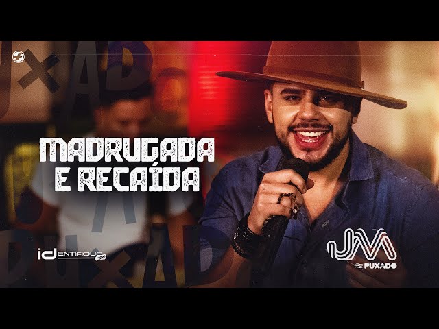 JM Puxado - Madrugada e Recaída