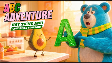 Bé Học Nhanh Bảng Chữ Cái Tiếng Anh Qua Bài Hát |  Nhạc 3D Sôi Động