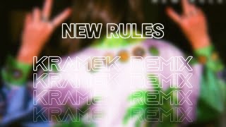 Dua Lipa - New Rules (Kramek Remix)