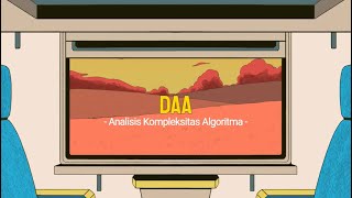 DAA - Analisis Kompleksitas Algoritma