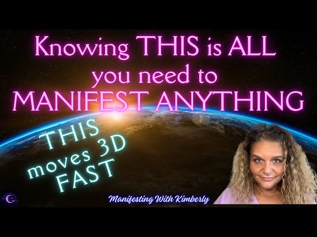 THIS is all you NEED to MANIFEST ANYTHING FAST!!! | Manifesting with Kimberly class=