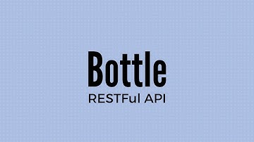 Creating a RESTFul API With Python and Bottle