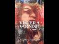 Viscera Varnish Trailer