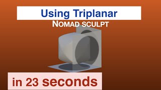 How does Triplanar Work | Nomad Sculpt | 23 seconds
