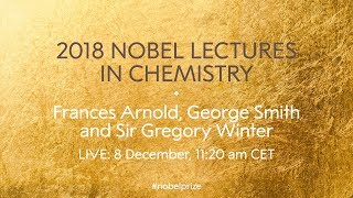2018 Nobel Lectures in Chemistry