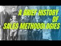 A brief history of sales methodologies  aaron evans sales training