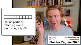 Minute Cryptic 729: Hermit perhaps returning alone, wandering city (9)