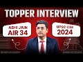 IAS Topper, AIR 34 Abhi Jain  UPSC Strategy 🔥 GS & Optional Decoded | UPSC Interview