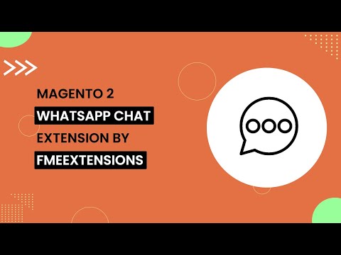 Magento 2 WhatsApp Chat Extension | Integrate WhatsApp With Your Magento 2 Store | FMEextensions - video from FME Extensions