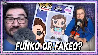 Funko or Fakeo? + The 254,300th Download Spectacular    |  THE LOUDEST PODCAST #114