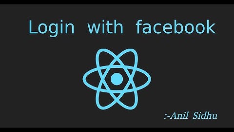 Reactjs tutorial #23 Login with facebook