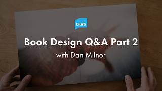 Book Design Q&A with Dan Milnor | Part 2 screenshot 5